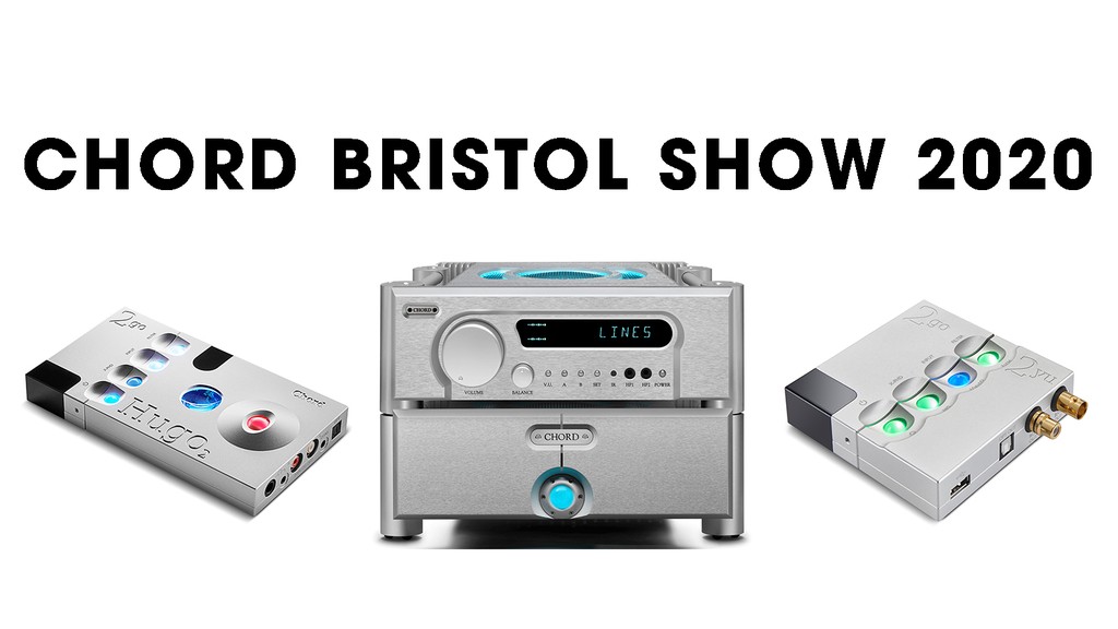 Chord Electronics trình diễn loạt siêu phẩm hi-end tại Bristol Show cuối tuần này ảnh 1
