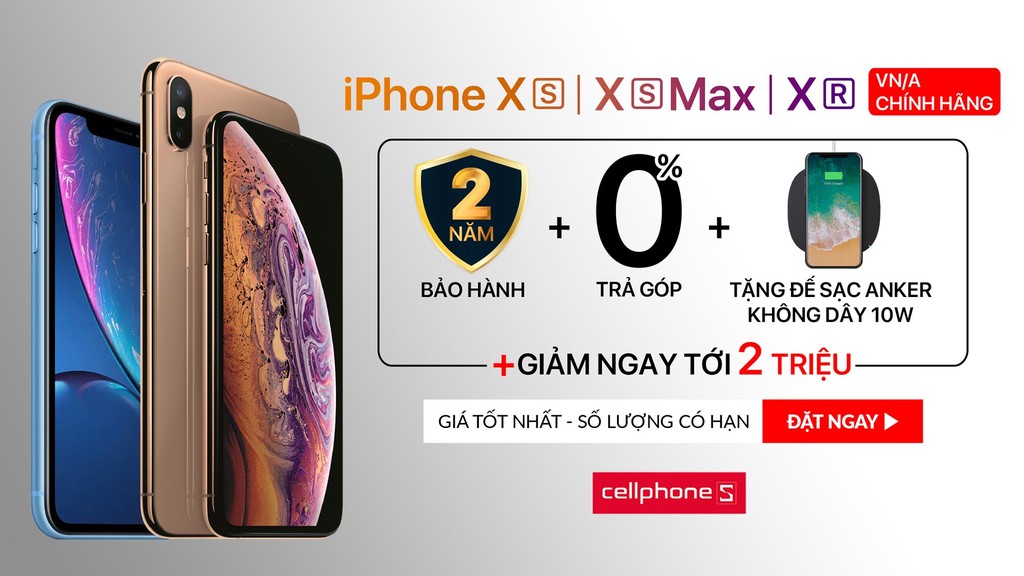 CellphoneS tặng ngay 2 triệu, gói BH 2 năm khi đặt trước iPhone XR|XS|XS Max chính hãng ảnh 1