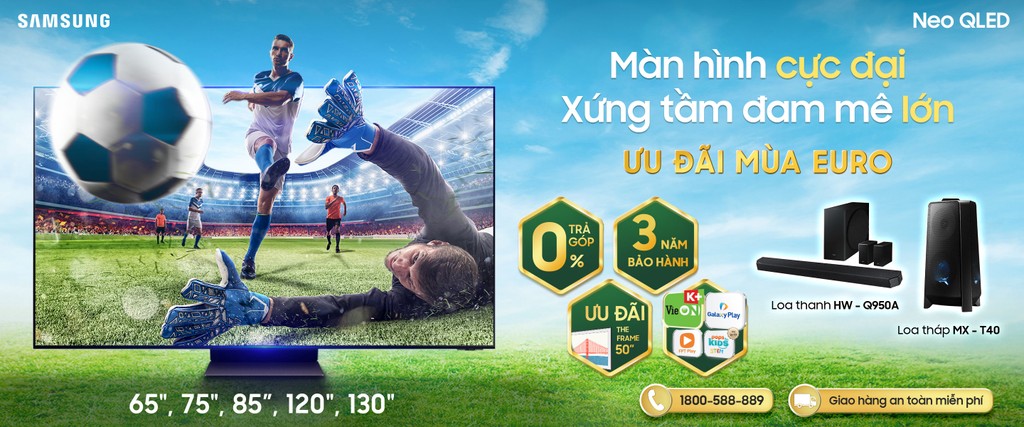 Thời điểm vàng lên đời TV Samsung: Ưu đãi khủng mùa Euro 2021 ảnh 1