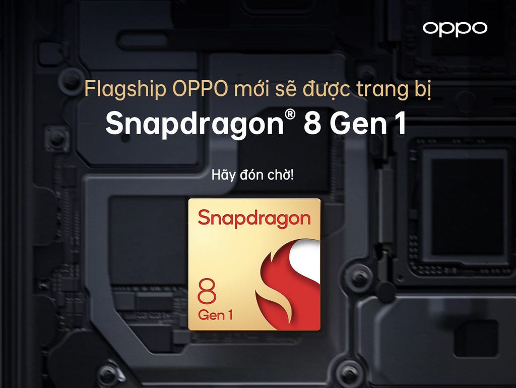 Flagship 2022 của OPPO sẽ là một trong những thiết bị đầu tiên trang bị Snapdragon 8 Gen 1 ảnh 1