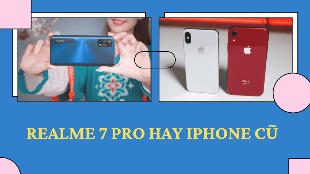 Sao phải mua iPhone cũ khi Realme 7 Pro ngon hơn ảnh 1