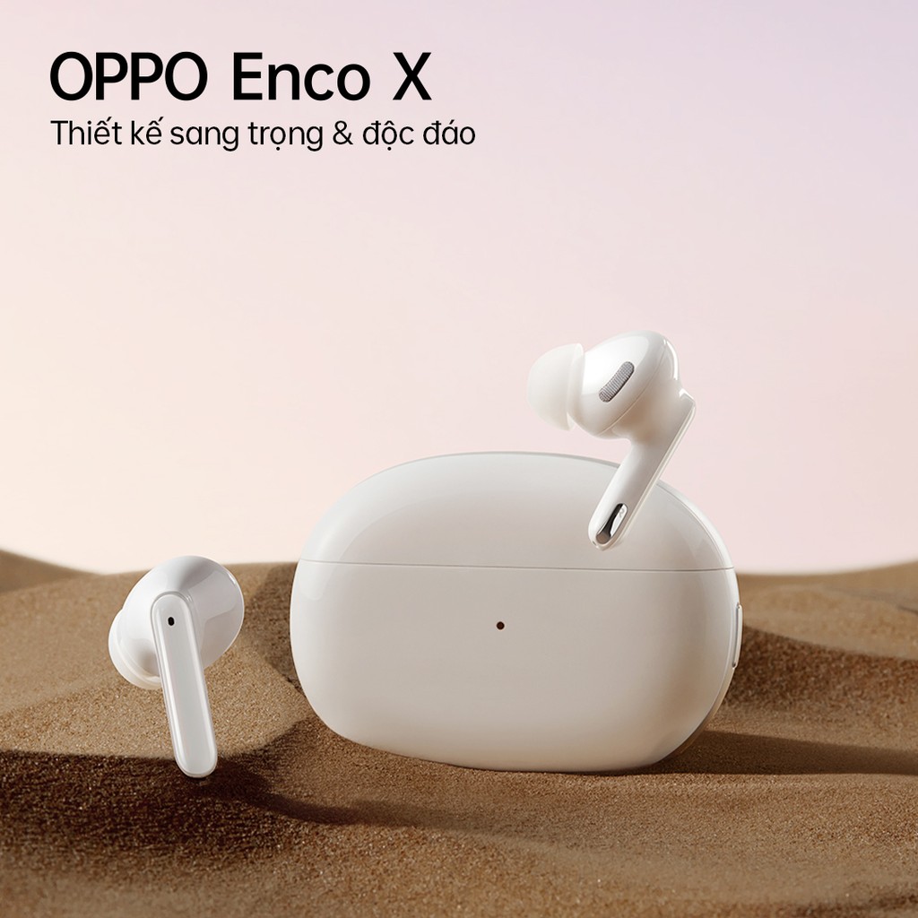 OPPO ra mắt tai nghe không dây cao cấp Enco X: hợp tác cùng Dynaudio, giá 4 triệu  ảnh 7