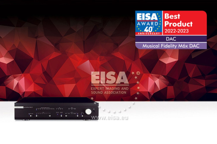 Giải thưởng EISA 2022-2023 - DAC tốt nhất của năm thuộc về Music Fidelity M6x DAC ảnh 1